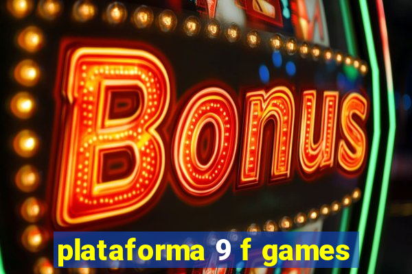 plataforma 9 f games